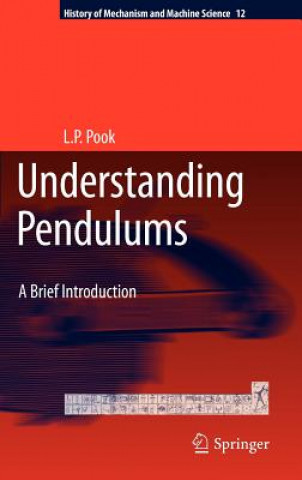 Книга Understanding Pendulums Leslie Ph. Pook