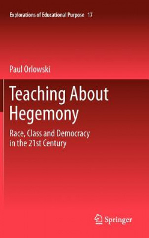 Knjiga Teaching About Hegemony Paul Orlowski