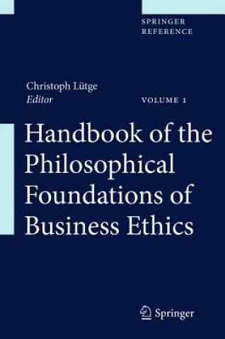 Βιβλίο Handbook of the Philosophical Foundations of Business Ethics, m. 1 Buch, m. 1 E-Book, 3 Teile Christoph Luetge