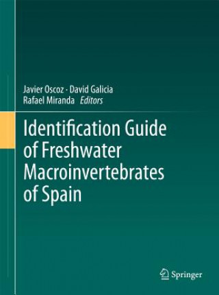 Könyv Identification Guide of Freshwater Macroinvertebrates of Spain Javier Oscoz