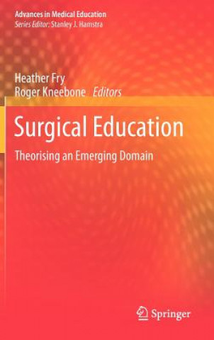 Книга Surgical Education Heather Fry