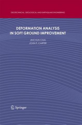 Kniha Deformation Analysis in Soft Ground Improvement Jinchun Chai