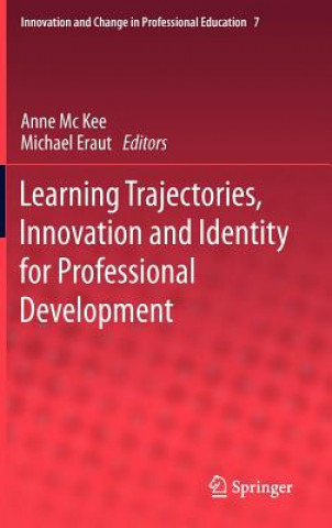 Könyv Learning Trajectories, Innovation and Identity for Professional Development Anne Mc Kee