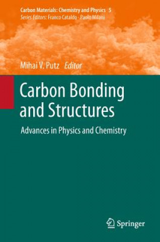 Könyv Carbon Bonding and Structures Mihai V. Putz