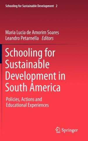 Kniha Schooling for Sustainable Development in South America Maria L. de Amorim Soares