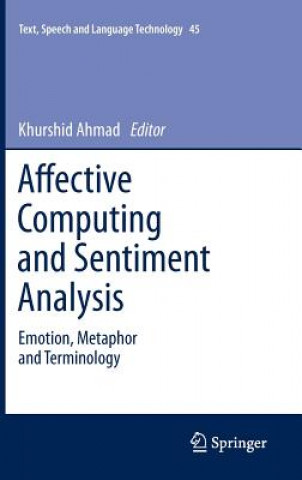 Carte Affective Computing and Sentiment Analysis Khurshid Ahmad