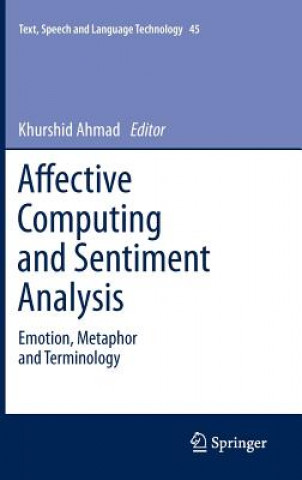 Kniha Affective Computing and Sentiment Analysis Khurshid Ahmad