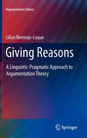 Könyv Giving Reasons Lilian Bermejo Luque