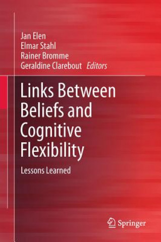 Carte Links Between Beliefs and Cognitive Flexibility Jan Elen