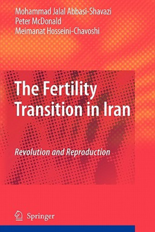 Książka Fertility Transition in Iran Mohammad J. Abbasi-Shavazi