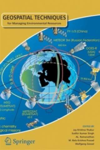 Carte Geospatial Techniques for Managing Environmental Resources Jay Krishna Thakur