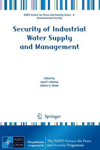 Książka Security of Industrial Water Supply and Management Aysel T. Atimtay