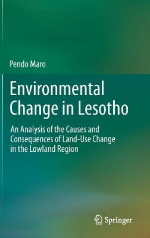 Könyv Environmental Change in Lesotho Pendo Maro