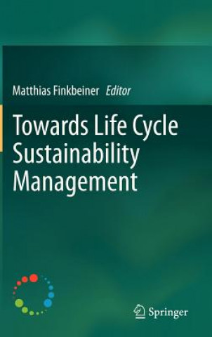 Buch Towards Life Cycle Sustainability Management Matthias Finkbeiner