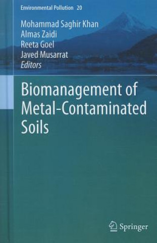 Könyv Biomanagement of Metal-Contaminated Soils Mohammad S. Khan