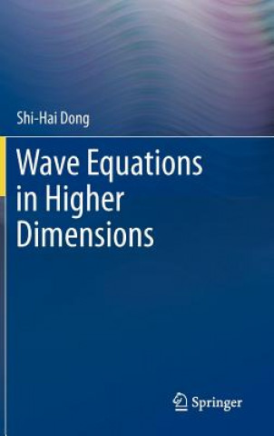 Carte Wave Equations in Higher Dimensions Shi-Hai Dong