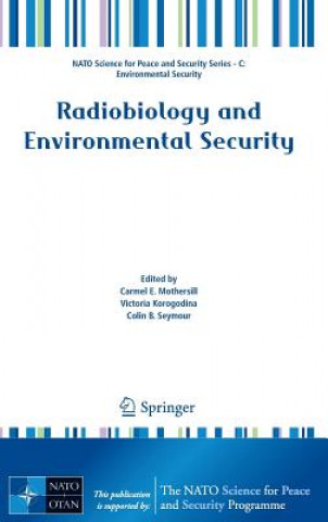 Könyv Radiobiology and Environmental Security Carmel E. Mothersill