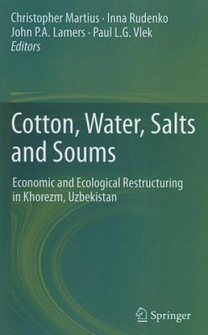 Kniha Cotton, Water, Salts and Soums Christopher Martius