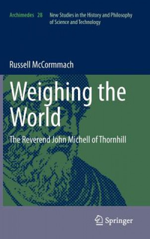 Könyv Weighing the World Russell McCormmach