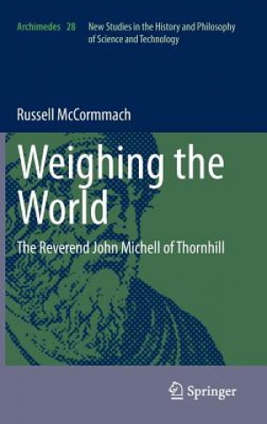 Βιβλίο Weighing the World Russell McCormmach