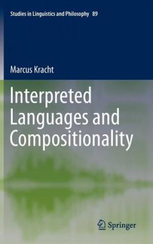Книга Interpreted Languages and Compositionality Marcus Kracht