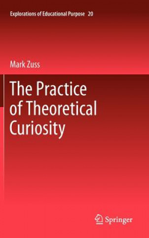 Knjiga Practice of Theoretical Curiosity Mark Zuss