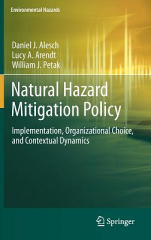 Kniha Natural Hazard Mitigation Policy Daniel J. Alesch