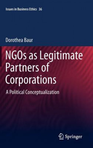 Carte NGOs as Legitimate Partners of Corporations Dorothea Baur