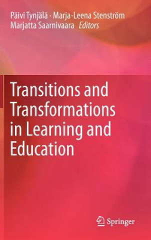 Carte Transitions and Transformations in Learning and Education Päivi Tynjälä