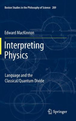 Carte Interpreting Physics Edward MacKinnon