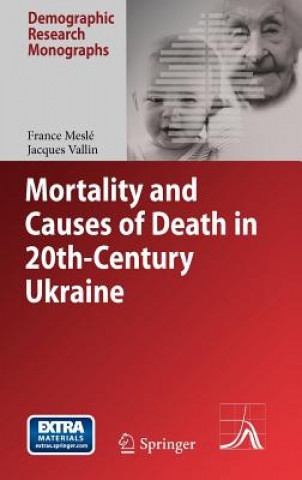 Książka Mortality and Causes of Death in 20th-Century Ukraine France Meslé