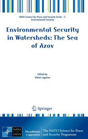 Kniha Environmental Security in Watersheds: The Sea of Azov Viktor Lagutov