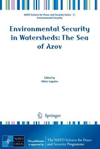 Kniha Environmental Security in Watersheds: The Sea of Azov Viktor Lagutov