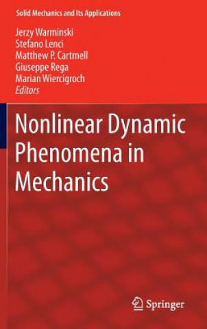 Книга Nonlinear Dynamic Phenomena in Mechanics Jerzy Warminski