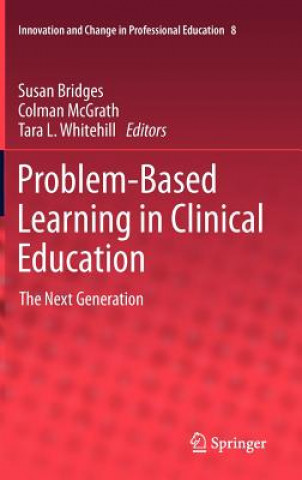 Kniha Problem-Based Learning in Clinical Education Susan Bridges