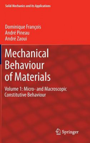 Livre Mechanical Behaviour of Materials Dominique François