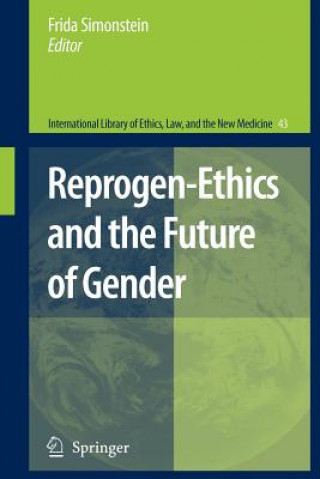 Livre Reprogen-Ethics and the Future of Gender Frida Simonstein