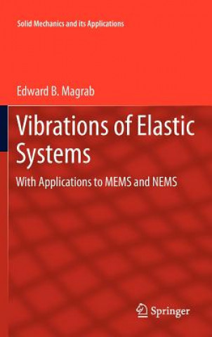 Kniha Vibrations of Elastic Systems Edward B. Magrab