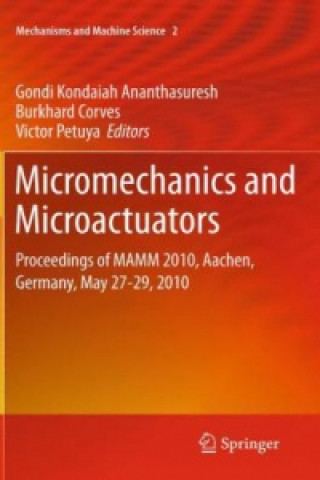 Kniha Micromechanics and Microactuators Gondi Kondaiah Ananthasuresh