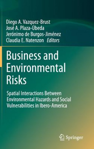 Carte Business and Environmental Risks Diego A. Vázquez-Brust