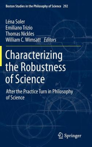 Книга Characterizing the Robustness of Science Léna Soler