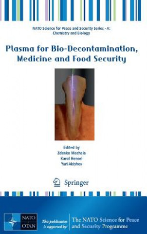Kniha Plasma for Bio-Decontamination, Medicine and Food Security Zdenko Machala