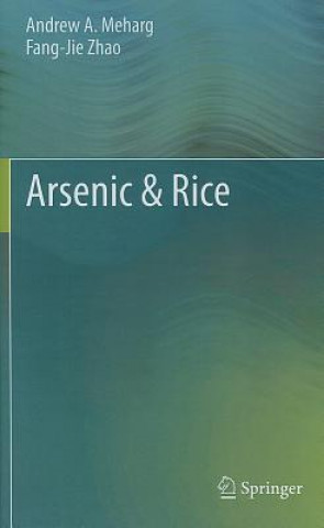 Book Arsenic & Rice Andrew A. Meharg