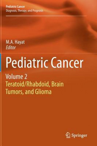 Carte Pediatric Cancer, Volume 2 M. A. Hayat