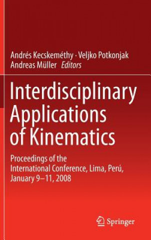 Könyv Interdisciplinary Applications of Kinematics Andrés Kecskeméthy
