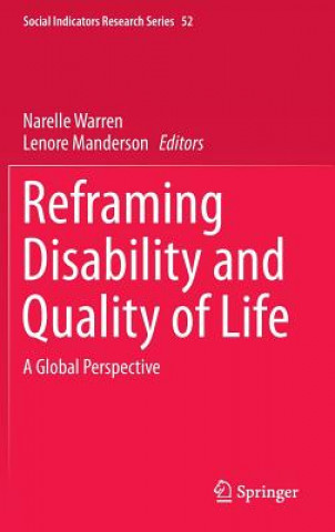 Knjiga Reframing Disability and Quality of Life Narelle Warren