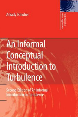 Carte Informal Conceptual Introduction to Turbulence Arkady Tsinober