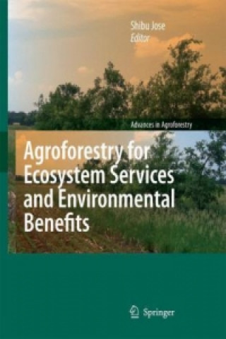 Libro Agroforestry for Ecosystem Services and Environmental Benefits Shibu Jose