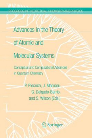 Könyv Advances in the Theory of Atomic and Molecular Systems Piotr Piecuch