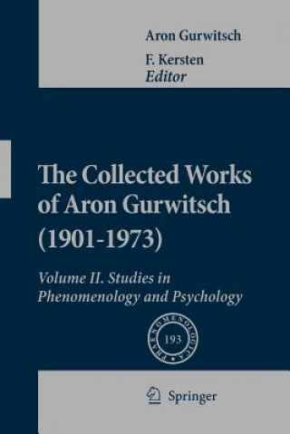 Könyv Collected Works of Aron Gurwitsch (1901-1973) Aron Gurwitsch